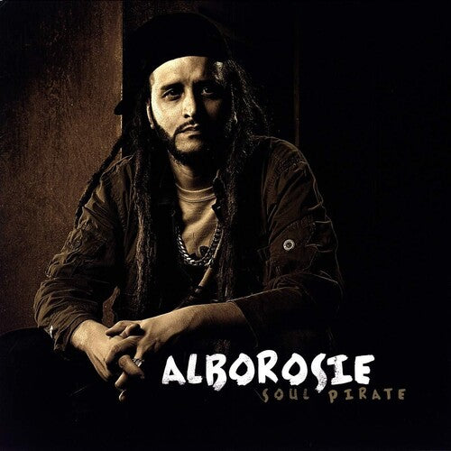 Alborosie: Soul Pirate (Vinyl)