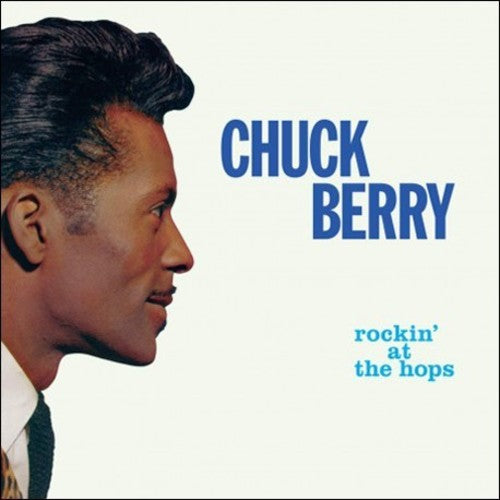 Chuck Berry: Rockin At The Hops -{ VINYL LP }