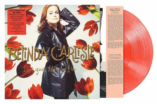 Belinda Carlisle: Live Your Life Be Free (Vinyl)