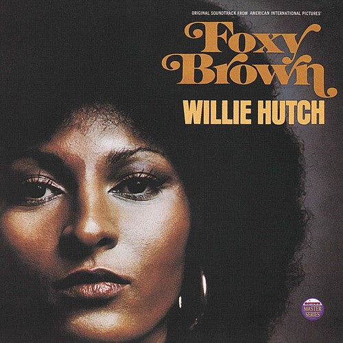 Willie Hutch: Foxy Brown (Original Motion Picture Soundtrack) (Vinyl)