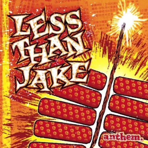 Less than Jake: Anthem (Vinyl)