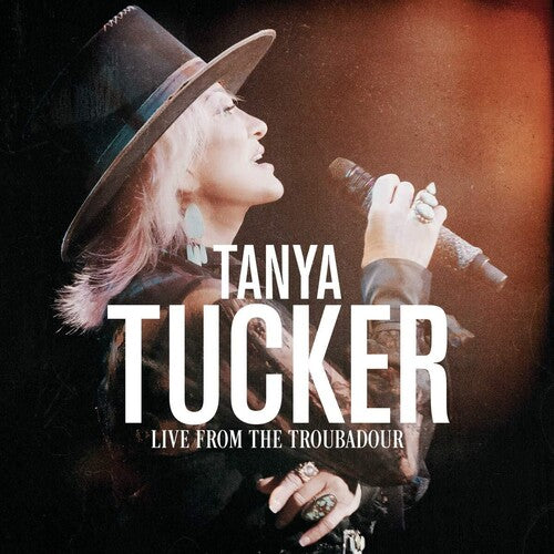 Tucker, Tanya: Live From The Troubadour - Vinyl LP