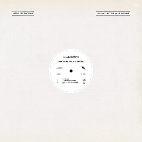 Ana Roxanne: Because Of A Flower (Vinyl)
