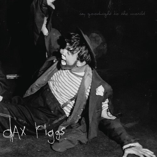 Dax Riggs: Say Goodnight To The World (Vinyl)