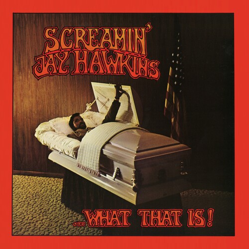 Screamin Jay Hawkins: ...What That Is! (Vinyl)