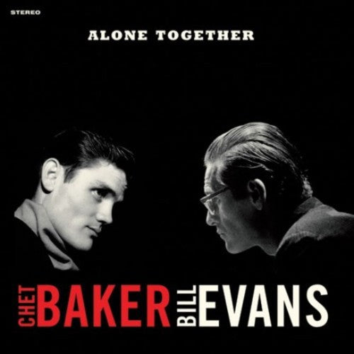 Baker, Chet / Evans, Bill: Alone Together (Vinyl)