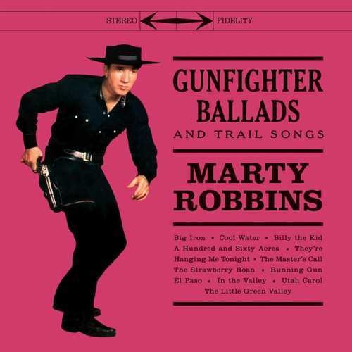 Marty Robbins: Gunfighter Ballads & Trail Songs -{ VINYL LP }
