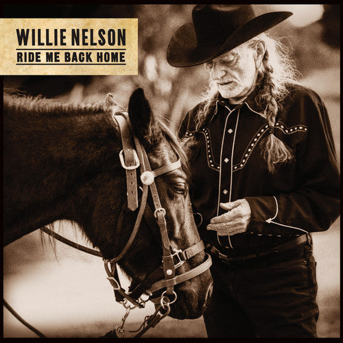 Willie Nelson: Ride Me Back Home (Vinyl)