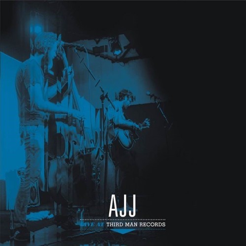 AJJ: Live At Third Man Records (Vinyl)