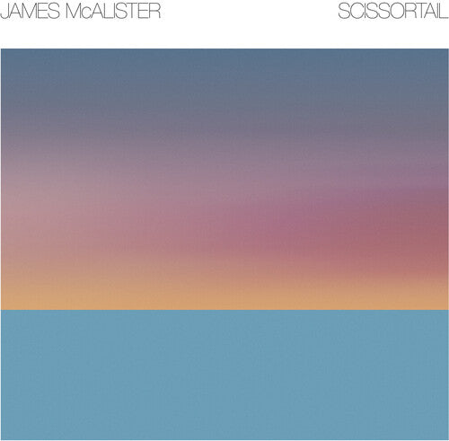 James McAlister: Scissortail (Vinyl)
