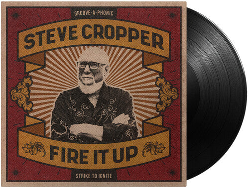 Steve Cropper: Fire It Up (Vinyl)