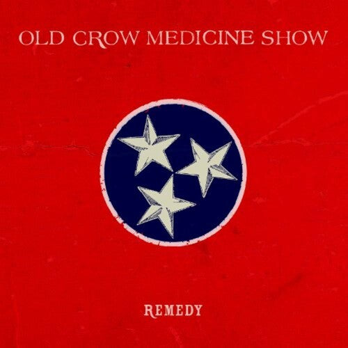 Old Crow Medicine Show: Remedy (Vinyl)