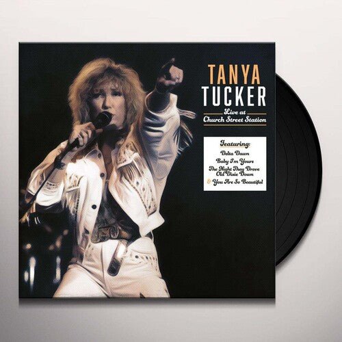 Tanya Tucker: Church Street Station Presents: Tanya Tucker Live In Concert (Vinyl)