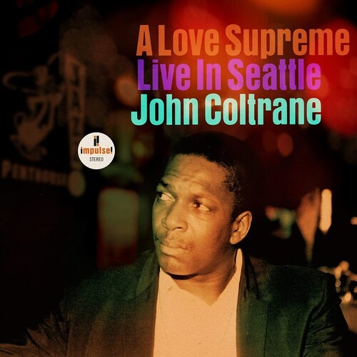 John Coltrane: A Love Supreme: Live In Seattle (Vinyl)
