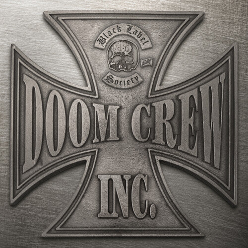 Black Label Society: Doom Crew Inc. (Black Vinyl) (Vinyl)
