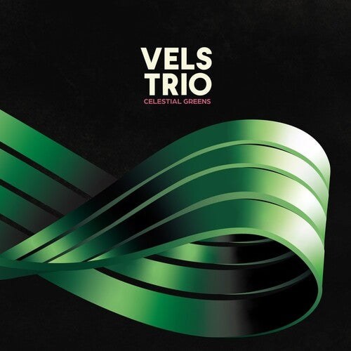 Vels Trio: Celestial Greens (Vinyl)