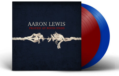 Aaron Lewis: Frayed At Both Ends (Deluxe) [Red & Blue 2 LP] (Vinyl)