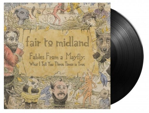 Fair to Midland: Fables From A Mayfly: What I Tell You Three Times Is True [Gatefold 180-Gram Black Vinyl] (Vinyl)