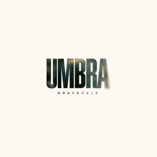 Grayscale: Umbra (Vinyl)