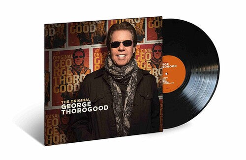 George Thorogood: The Original George Thorogood (Vinyl)