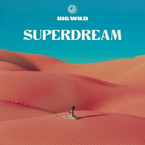 Big Wild: Superdream (Vinyl)