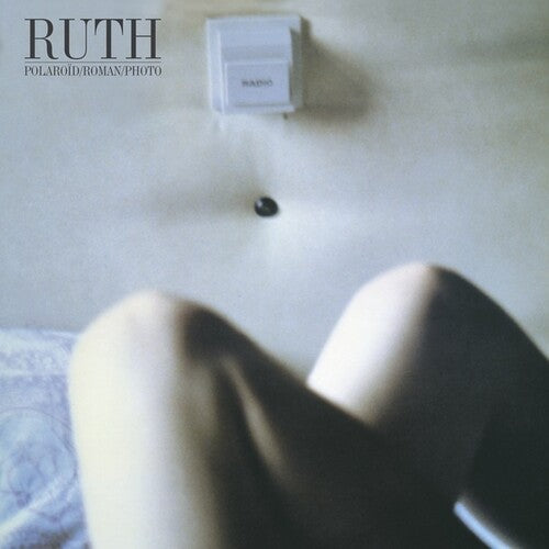 Ruth: Polaroid / Roman / Photo (Vinyl)