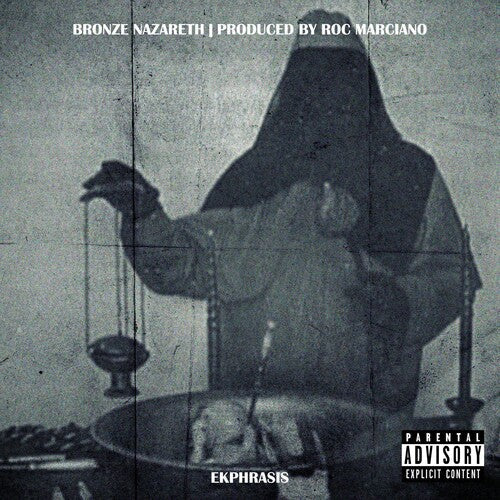 Bronze Nazareth & Roc Marciano: Ekphrasis (Vinyl)