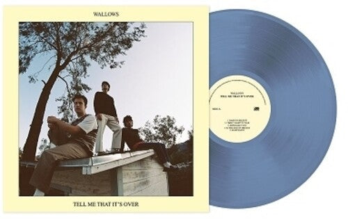 Wallows: Tell Me That It's Over [Light Blue Colored Vinyl] (Vinyl)