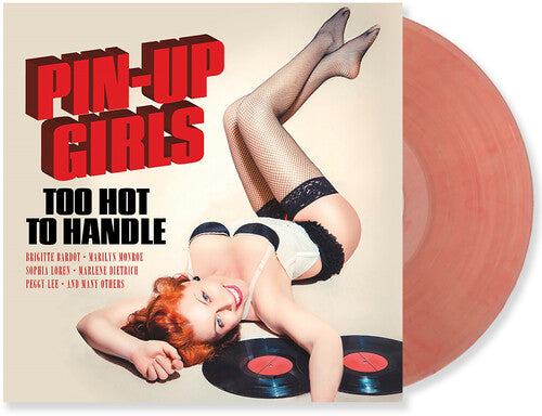 Various Artists: Pin-Up Girls Vol. 1: Too Hot To Handle (Various Artists) (Vinyl)