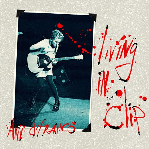 Ani DiFranco: Living In Clip (25th Anniversarry Edition) (Vinyl)