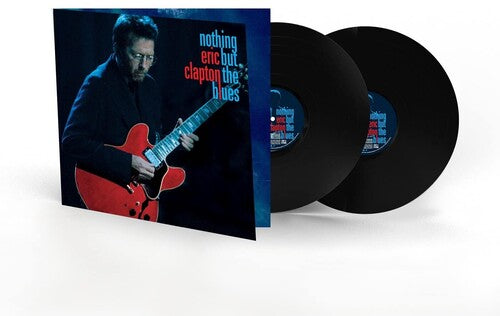 Eric Clapton: Nothing But The Blues (Vinyl)