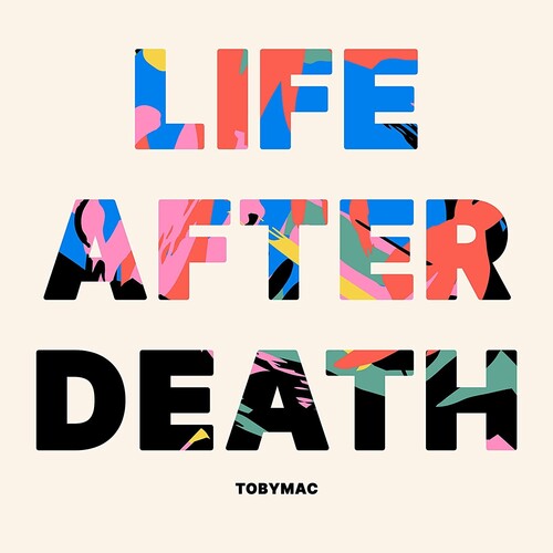 tobyMac: Life After Death (Vinyl)
