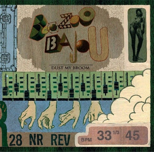 Boozoo Bajou: Dust My Broom (Vinyl)
