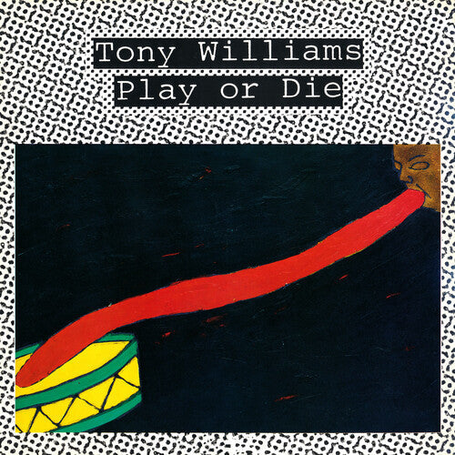 Tony Williams: Play Or Die (Vinyl)