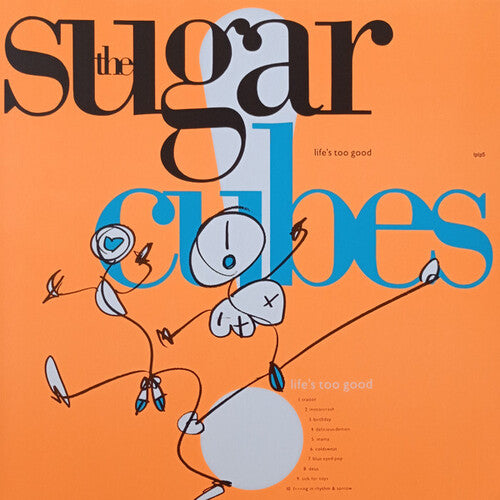 The Sugarcubes: Life's Too Good - Orange Colored Vinyl (Vinyl)