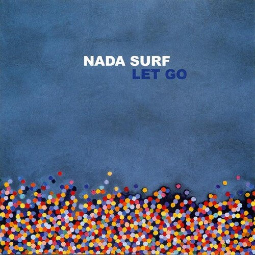 Nada Surf: Let Go