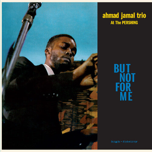 Ahmad Jamal Trio: Live At The Pershing Lounge 1958 / But Not For Me - Limited 180-Gram Blue Colored Vinyl with Bonus Tracks (Vinyl)