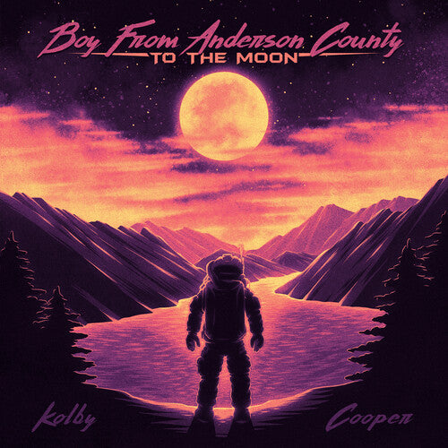 Kolby Cooper: Boy From Anderson County To The Moon (Vinyl)