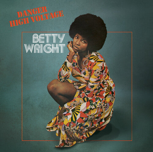 Betty Wright: Danger High Voltage (Vinyl)