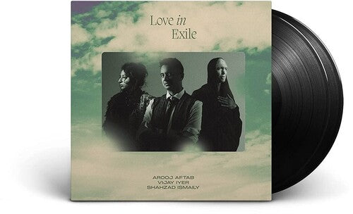 Arooj Aftab, Vijay Iyer and Shahzad Ismaily: Love In Exile (Vinyl)