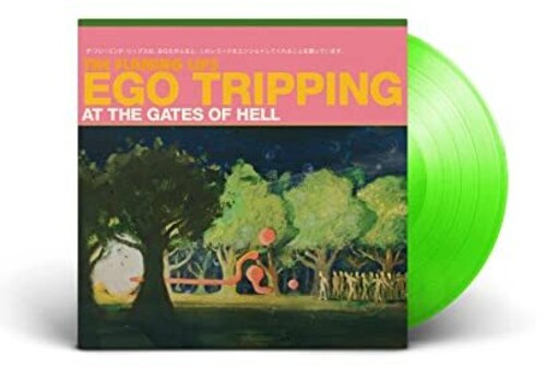 The Flaming Lips: Ego Tripping At The Gates Of Hell (Vinyl)