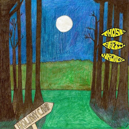 Those Pretty Wrongs: Holiday Camp (Vinyl)