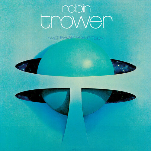 Robin Trower: Twice Removed From Yesterday: 50th Anniversary Deluxe Edition (Vinyl)