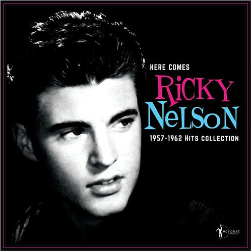 Ricky Nelson: Here Comes Ricky Nelson 1957-1962 Hits Collection (Vinyl)