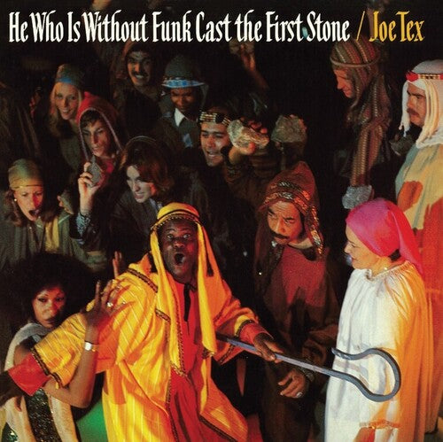 Tex, Joe: He Who Is Without Funk Cast The First Stone (Vinyl)