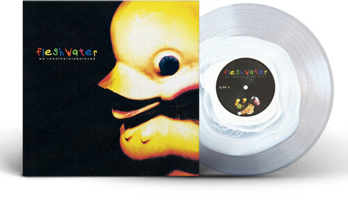 Fleshwater: We're Not Here To Be Loved (Vinyl)