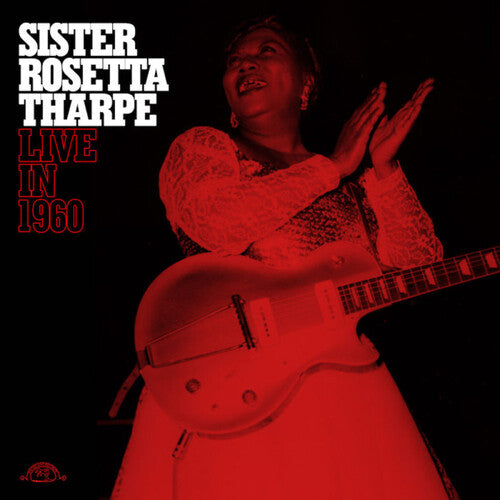 Sister Rosetta Tharpe: Live in 1960 - Transparent Red (Vinyl)