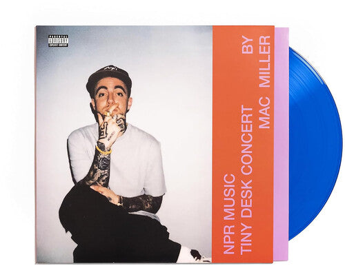 Mac Miller: NPR Music Tiny Desk Concert (Vinyl)