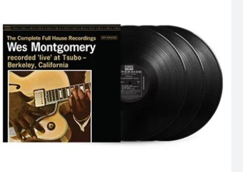 Wes Montgomery: The Complete Full House Recordings [3 LP] (Vinyl)