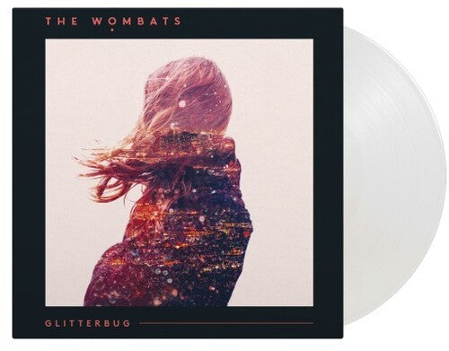The Wombats: Glitterbug - Limited Gatefold 180-Gram Crystal Clear Vinyl - Vinyl LP